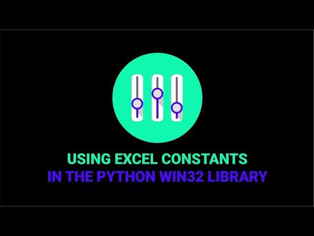 Using Excel Constants In The Python Win32 Library