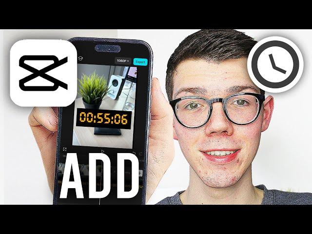 How To Add A Timer In CapCut - Full Guide