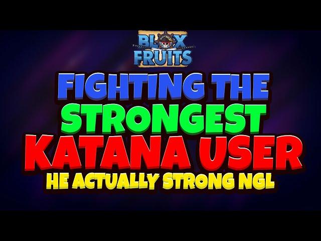 Strongest Katana User VS JCWK [Blox Fruits] [Update 12] | Roblox