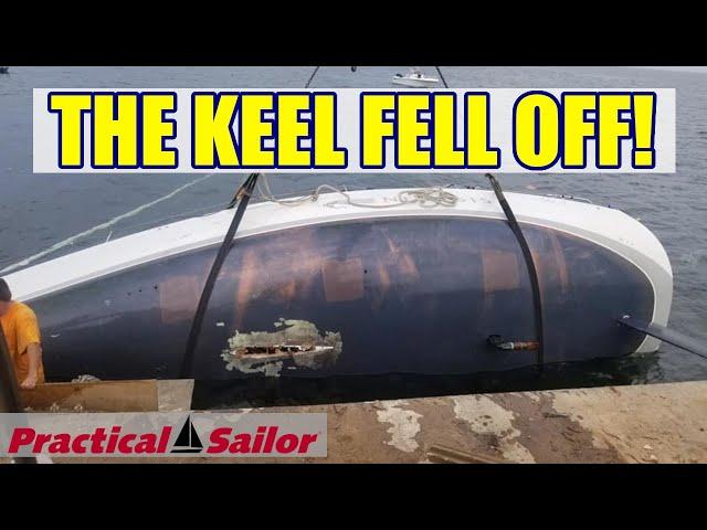 Why Does A Sailboat Keel Fall Off?