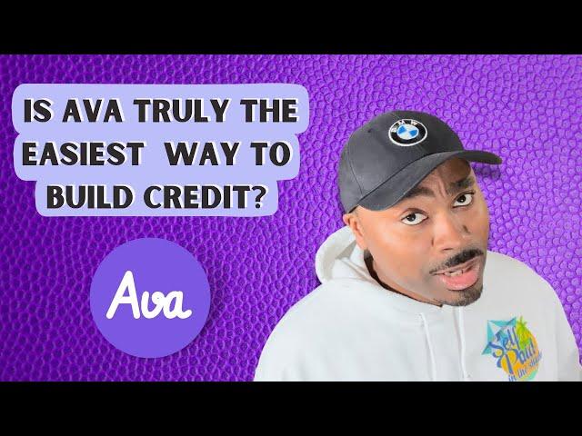 AVA | How to build credit in 45 days