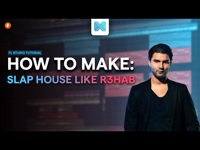 How To Make Slap House Like R3HAB in FL Studio (Free FLP)