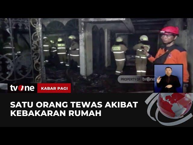 Satu Orang Ditemukan Tewas pada Insiden Kebakaran Rumah | Kabar Pagi tvOne