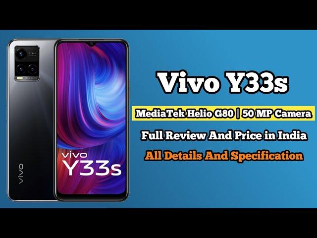 Vivo Y33s All Details And Review | Full Features And Specification | Vivo Y33s Price In India