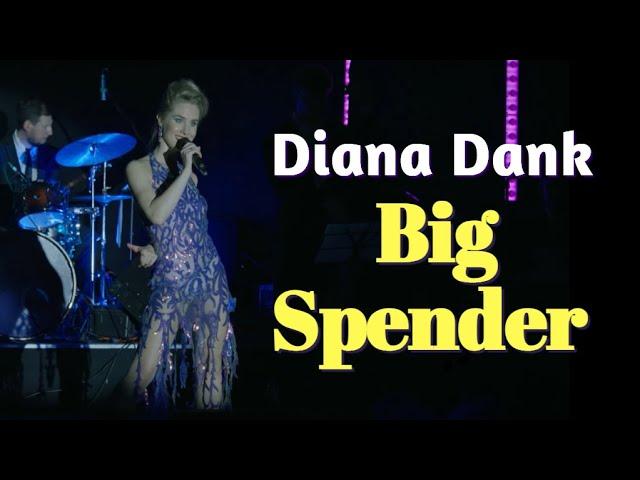 Diana Dank - Big Spender