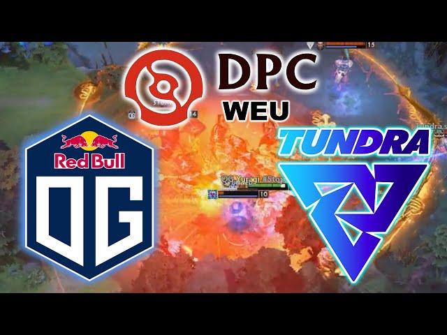 TUNDRA ESPORTS vs OG - DPC WEU TOUR 2 DIVISION 1 DOTA 2