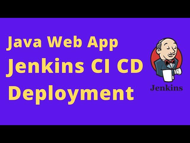 Jenkins CI CD Deployment | Java Web Application