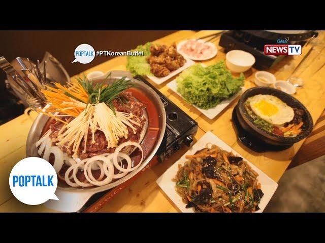 PopTalk: Korean buffet resto food trip!