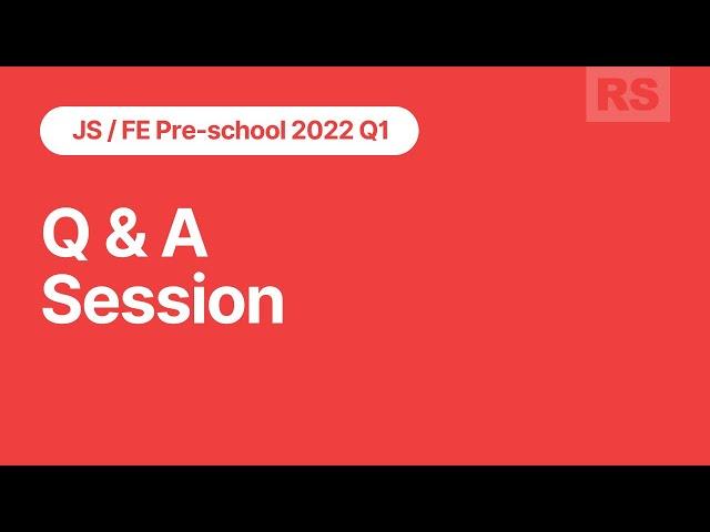 JS/FE Stage#0 2022Q1 Q&A Session