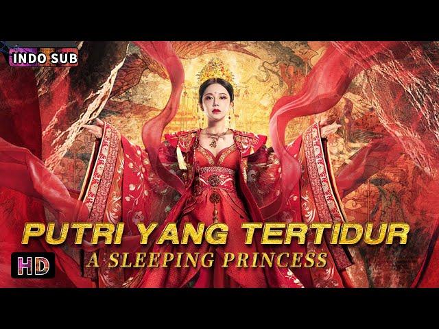 INDO SUB丨Putri yang Tertidur丨Drama / Misteri / Fantasi丨Bioskop Tiongkok 2024