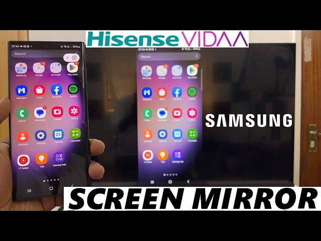 Hisense VIDAA Smart TV: How To Screen Mirror Samsung Phone