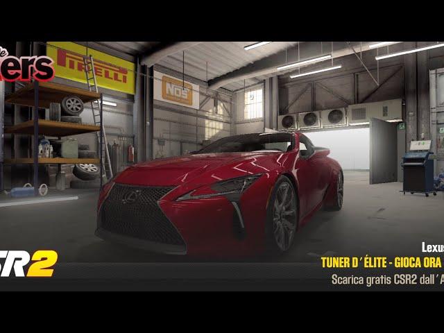 【CSR2】LC 500(ÉLITE 0), Shift & tune for 10.94x