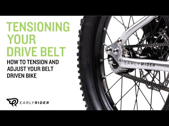 Early Rider - How To Tension Your Drive Belt