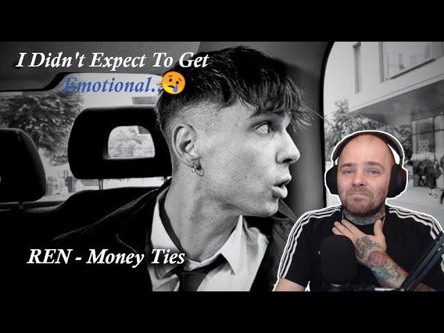 Chief Reacts To "Ren - Money Ties"