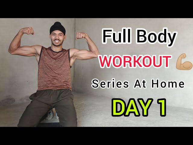 Full Body Workout Series - DAY 1 • Kuwar Amritbir Singh