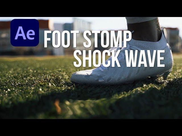 FOOT STOMP SHOCK WAVE EFFECT | AFTER EFFECTS TUTORIAL |