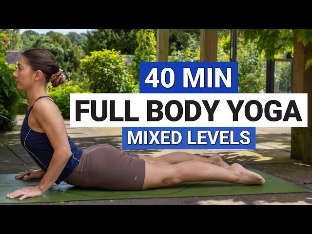 40 Min Full Body Yoga Flow | Mixed Level Practice to Stretch & Strengthen