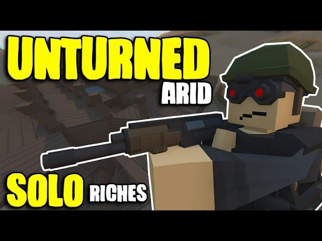 The Solo Journey To Becoming INSANELY GEARED - Unturned Arid Survival