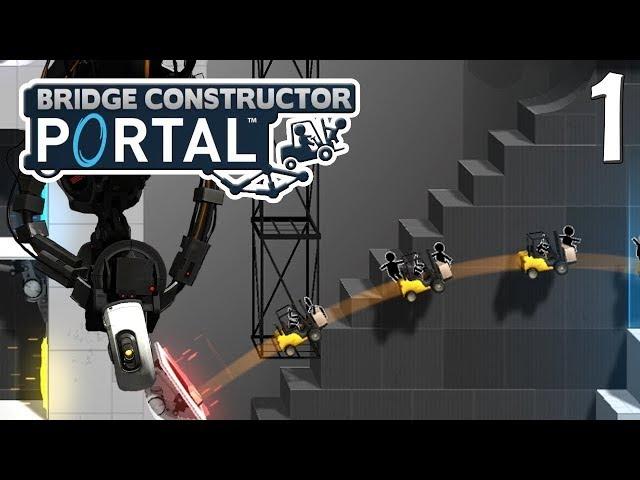 ПОРТАЛЬНЫЙ СТРОИТЕЛЬ | Bridge Constructor Portal |1|