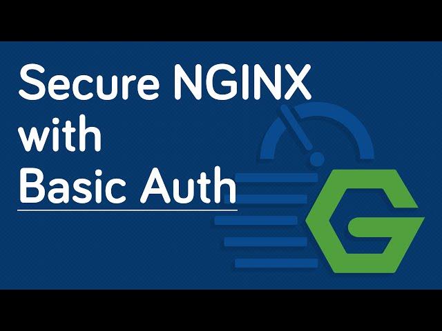 NGINX Fundamentals - Basic Auth