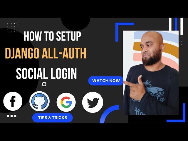 How to Setup Social Authentication | Django all-auth tutorial