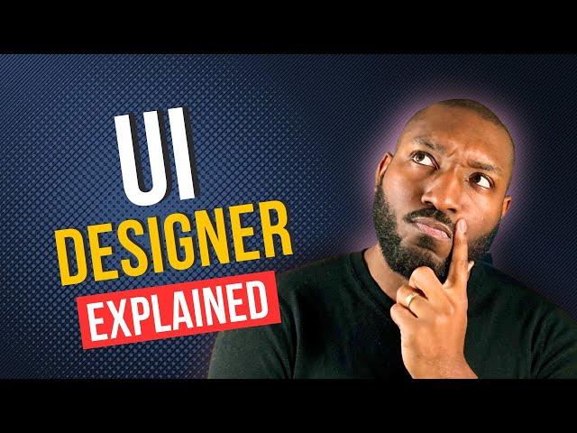 7 MIN Explainer: What is a UI Designer?