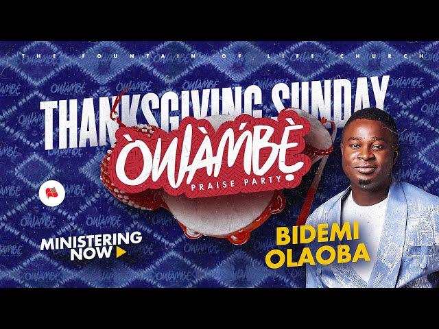 Fountain TV: Owambe Praise Party | Bidemi Olaoba