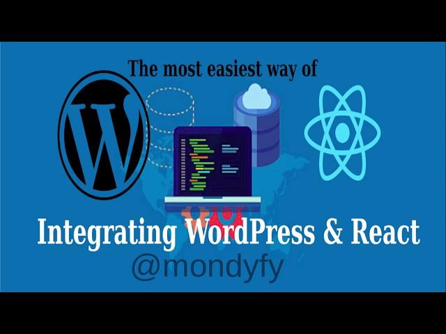 Integrating WordPress and  React(The easiest approach) || React with WordPress