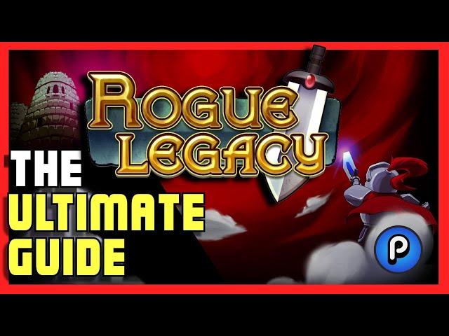 The Complete Rogue Legacy Walkthrough: Bosses, Classes, Traits, Runes, Blueprints and Equipment