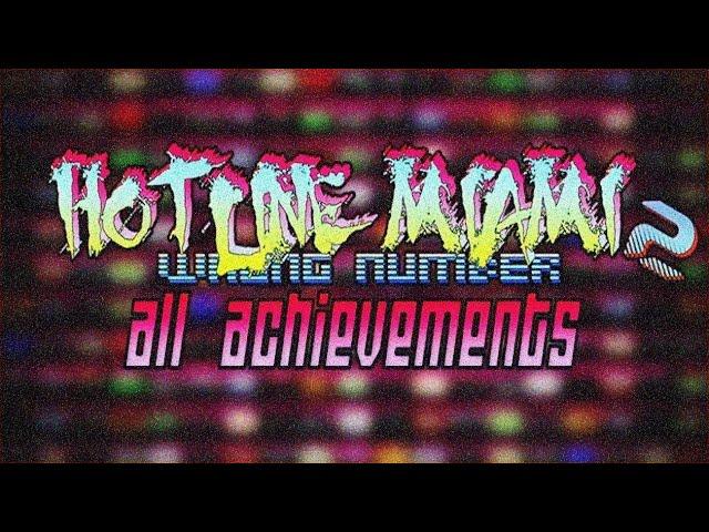 HOTLINE MIAMI 2: WRONG NUMBER - ALL ACHIEVEMENTS [SUBS]