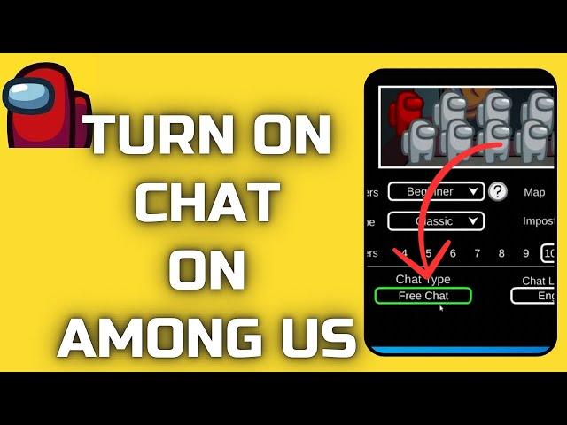 How to Enable Chat in Among Us (2024)