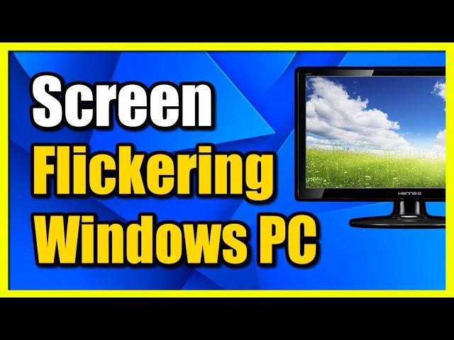 How to Fix Screen Blinking & Flickering on Windows 11 Computer (Fast Method)