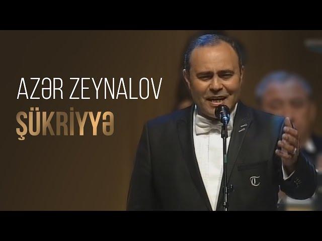 Azər Zeynalov — Şükriyyə | 2013 | Canlı ifa