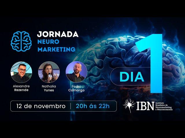 Jornada Neuromarketing - Dia 1