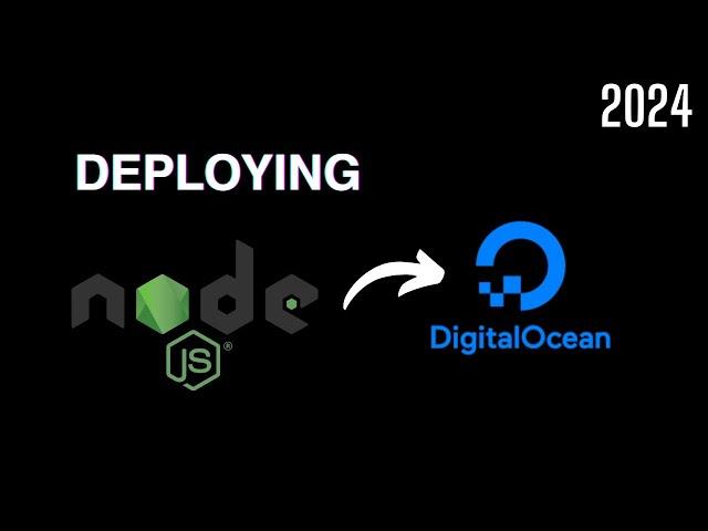 Deploying Node JS app to Digital Ocean in 2024 (Made easy)