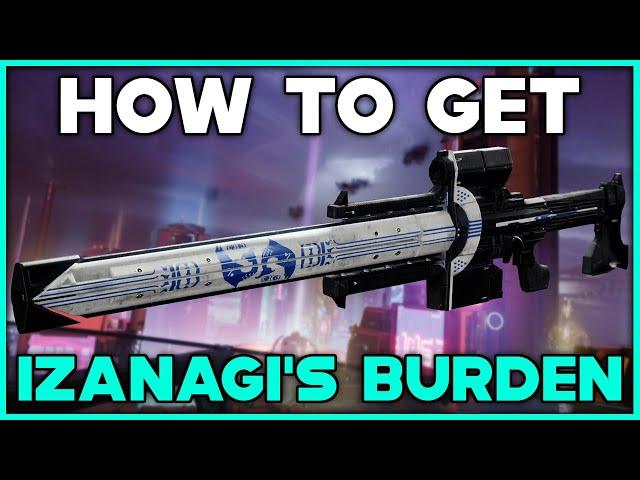 DESTINY 2 LIGHTFALL How To Get IZANAGI'S BURDEN Exotic Sniper Rifle