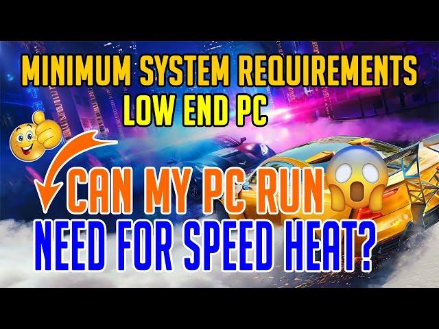 Need For Speed Heat ON Low End PC || Minimum System Requirements