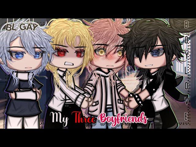 My 3 Boyfriends || BL || Gay Love || Gacha Life || GLMM || Gacha Life Mini Movie