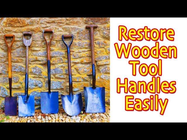 Restoring Wooden Tool Handles (How To)