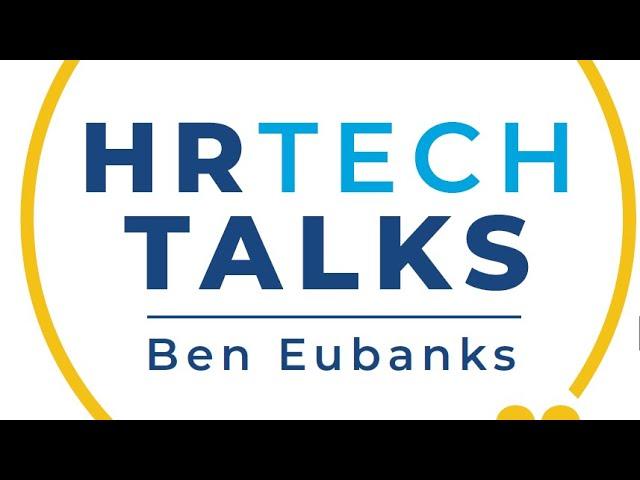 Making Work Achievable for HR and Business Leaders: HR Tech Talks Featuring Workday