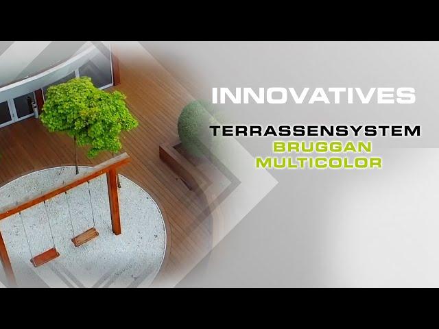 Innovatives Terrassensystem Bruggan Multicolor.