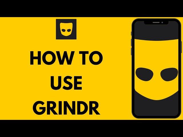 How to Use Grindr Online Dating App (Beginner's Guide)