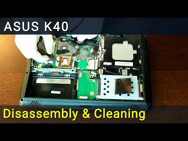 Asus K40 Disassembly, Fan Cleaning, and Thermal Paste Replacement