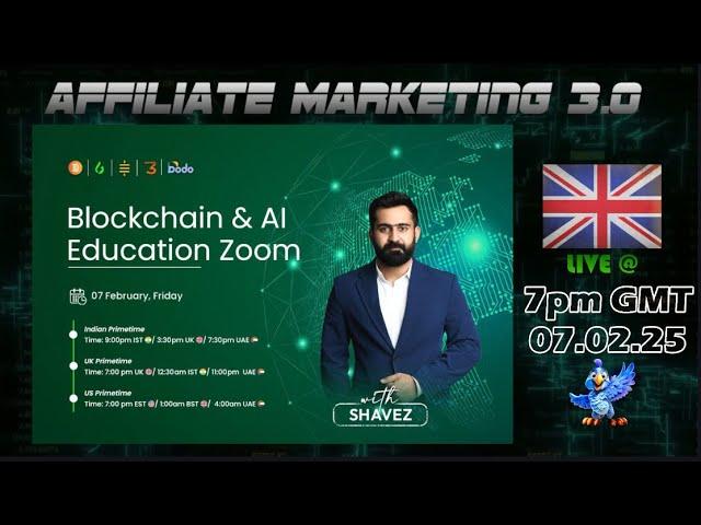 UK - AI & Blockchain Education with Shavez - 07/02/25 -- LQUID - Capital 3.0 - BTCC - Dodo - BTC20