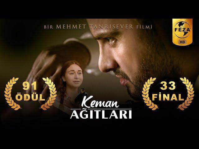 KEMAN AĞITLARI | 91 Ödüllü | HD Sinema Filmi