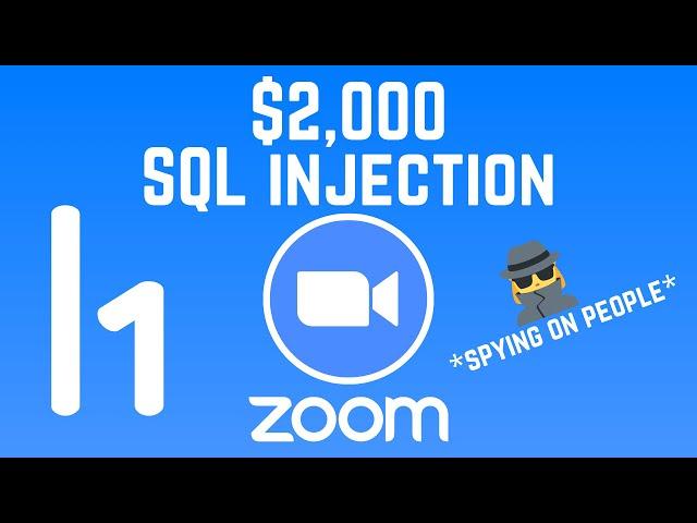 Zoom - turning on someone's camera using SQL injection vulnerability - Bug Bounty Reports Explained