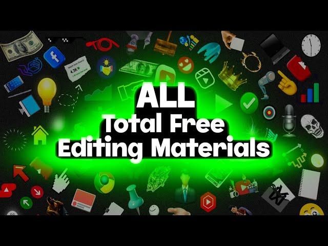 High Quality FREE Editing Materials for YouTube VIDEOS!!