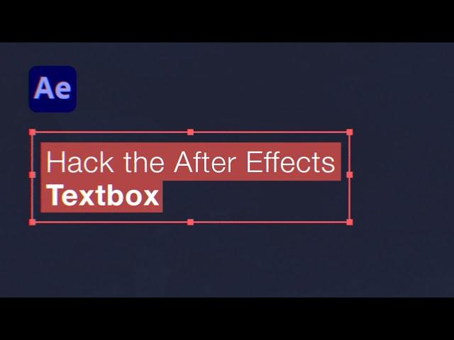 After Effects: Resize Textbox Hack with Expressions