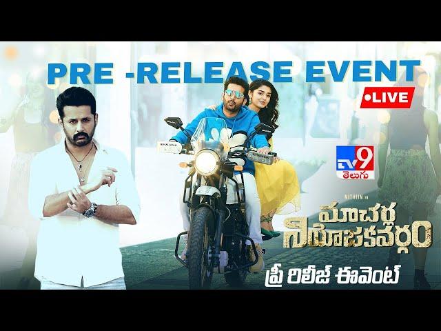 Macherla Niyojakavargam Pre Release Event LIVE | Nithiin | Krithi Shetty - TV9