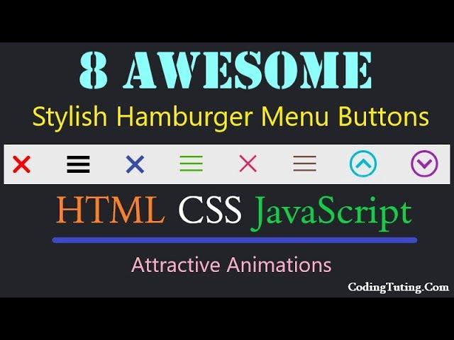 8 Awesome Hamburger Menu Button | HTML CSS Menu Icon, Hamburger Menu Animation | CodingTuting.Com